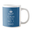 Keep Calm You Are No 1 Dad White Printed Mug