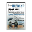 To My Husband I Cannot Live Without You Custom Name Vertical Poster