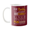 Fun Cuddly Dad Coffee Mug Mug