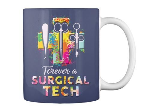 Forever A Surgicial Tech Mug