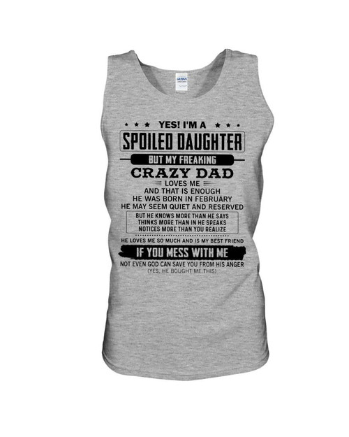 Freaking Crazy Dad Was Born In February Birthday Gift Unisex Tank Top