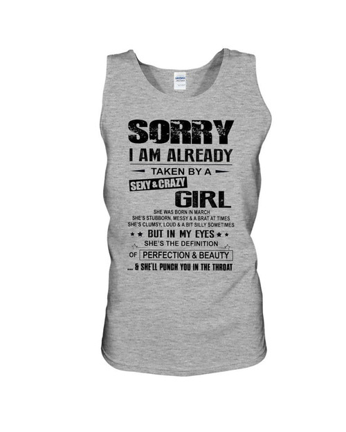 I'm Already Taken By A March Sexy Crazy Girl For Birthday Gift Unisex Tank Top