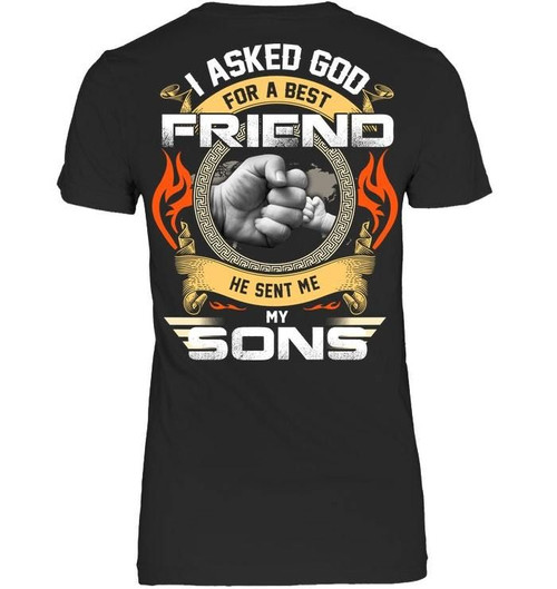 I Asked God For A Best Friend He Sent Me My Sons Ladies V-neck
