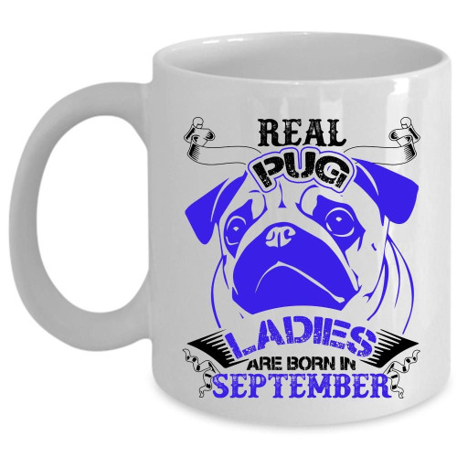 Sad Pug Dog Pattern Ladies Born In September White Ceramic Mug