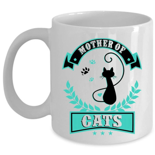 Meaningful Gift For Mom Mother Of Cats White Ceramic Mug