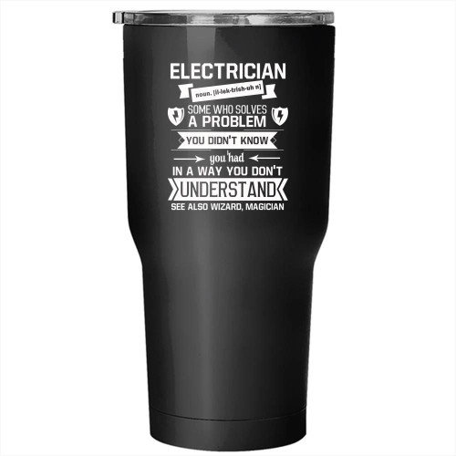Electrician Awesome Gift For Husband Stainless Steel Large Tumbler