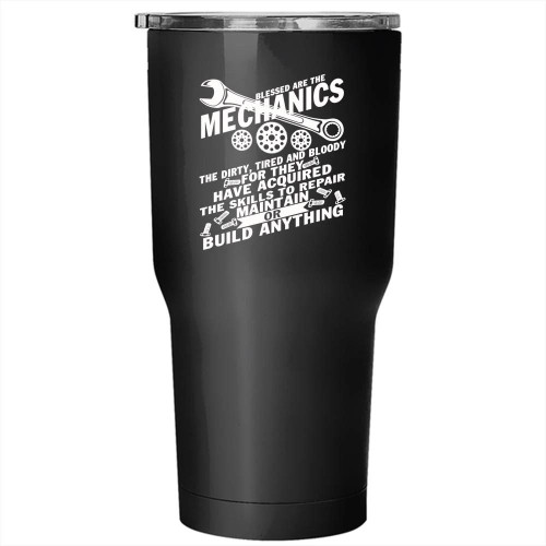 Blessed Are The Mechanics Stainless Steel Large Tumbler
