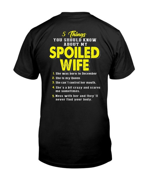 5 Things You Should Know About December Spoiled Wife For Birthday Gift Guys Tee