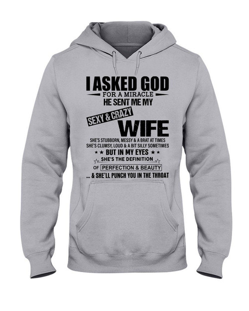 I Asked God For A Miracle Husband Gift For Wife Hoodie
