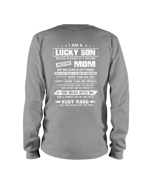 Lucky Son Who Raised By A Freaking Awesome September Mom Unisex Long Sleeve
