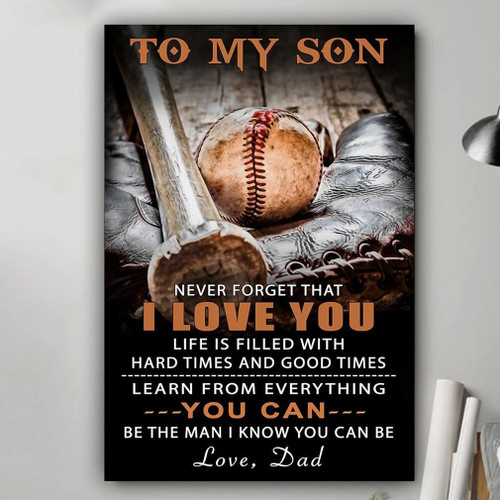 To My Son Never Forget Learn From Everything Baseball Vertical Poster