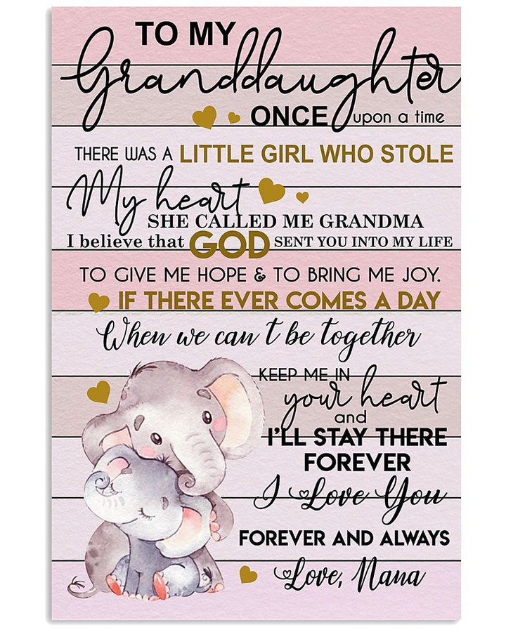Nana To My Granddaughter I Love You Gift For Granddaughter Vertical Poster