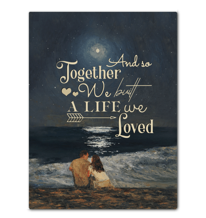 Beach Canvas Giving Wife And Husband Together We Built A Life We Loved Framed Matte Canvas