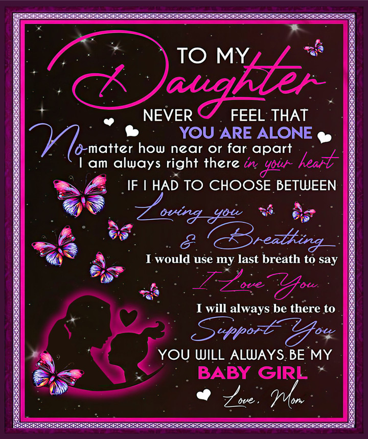 To My Daughter Never Feel Gift From Mom Sherpa Fleece Blanket