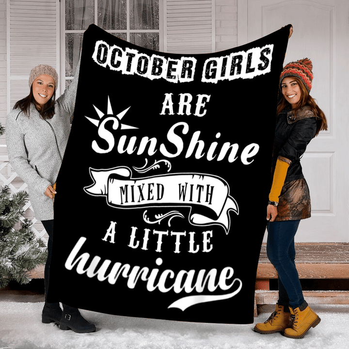 October Girls Are Sunshine Mixed With A Little Hurricane Printed Sherpa Fleece Blanket