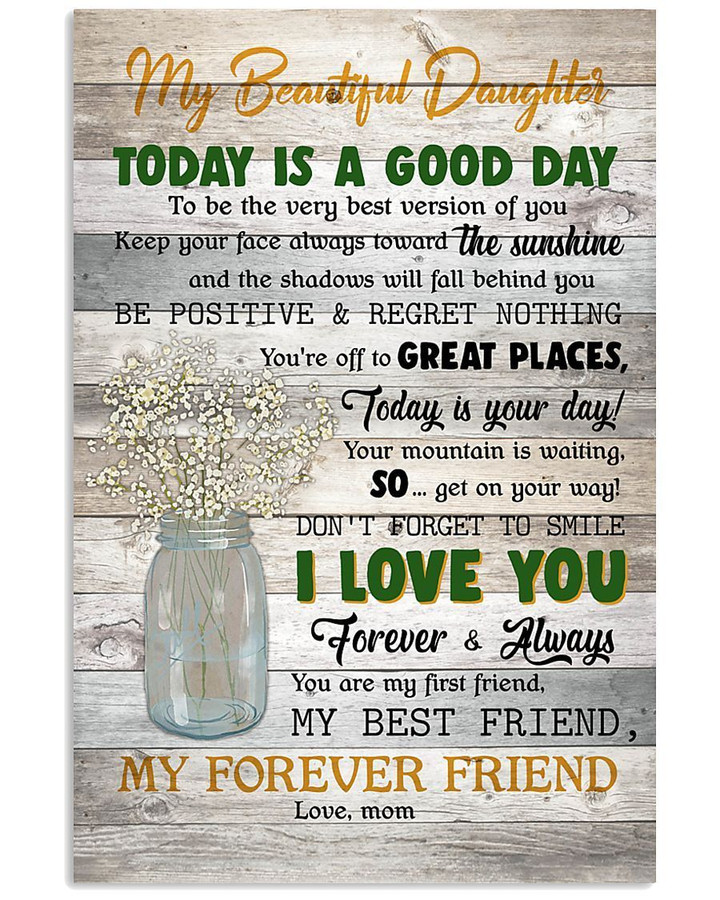 I Love You Forever And Always Lovely Message From Mom Gifts For Daughter Vertical Poster