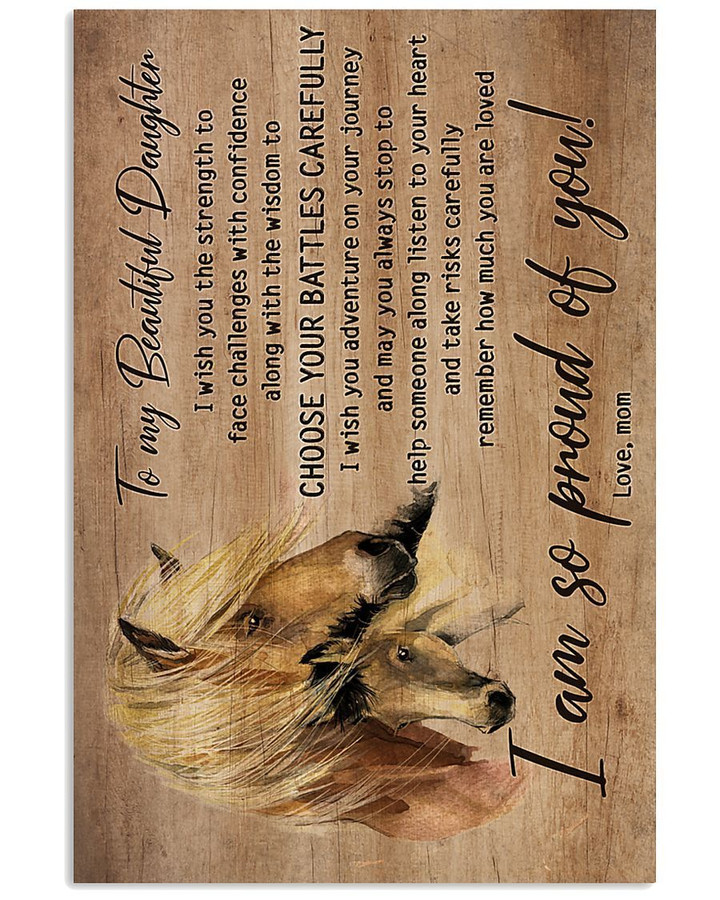 Horse Love Message To Beautiful Daughter With Hope For Family Vertical Poster