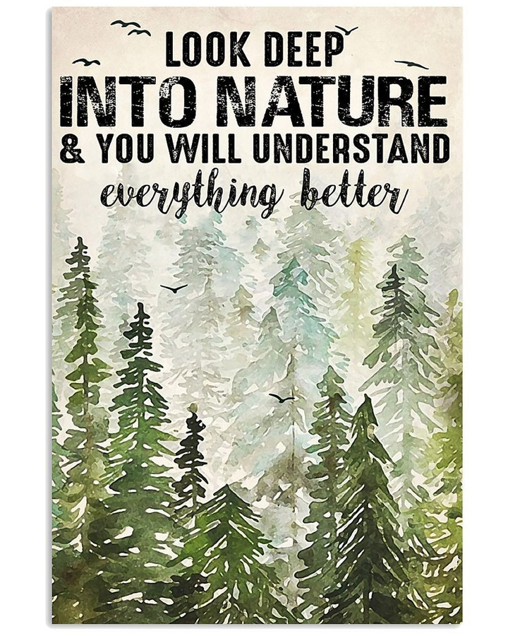 Look Deep Into Nature And You Will Understand Everything Better Vertical Poster