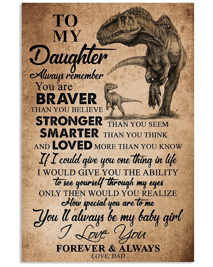 To My Daughter I Love You Forever And Always Gifts From Dad Vertical Poster