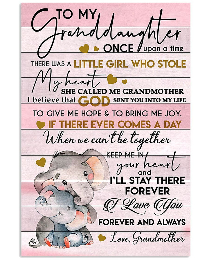 I Love You Forever And Always Gift For Granddaughter From Grandmother Vertical Poster