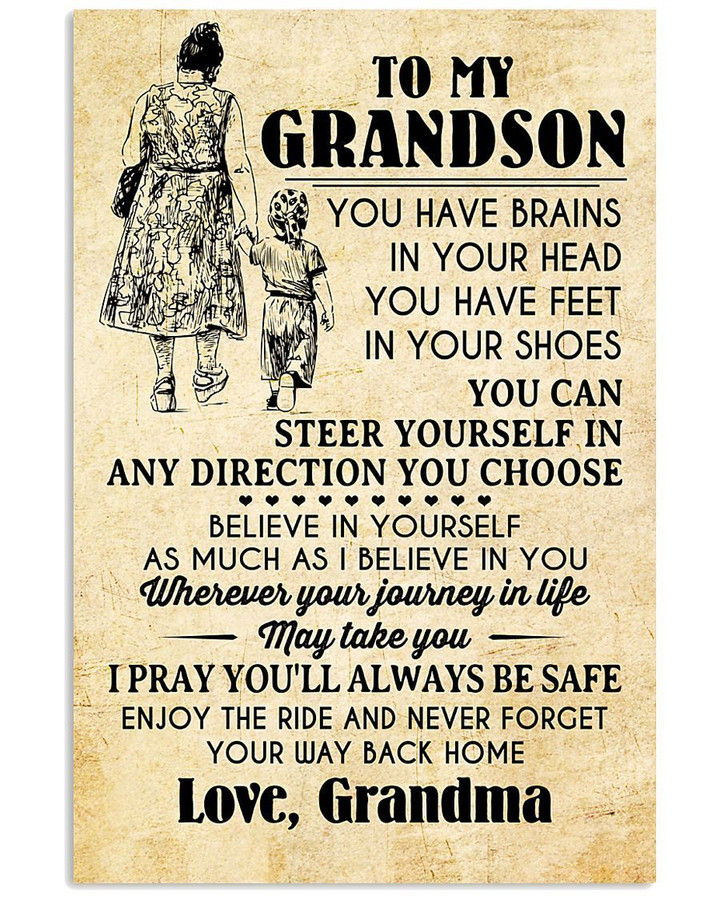 Believe In Yourself As Much As Believe In You Best Gift For Grandson Vertical Poster