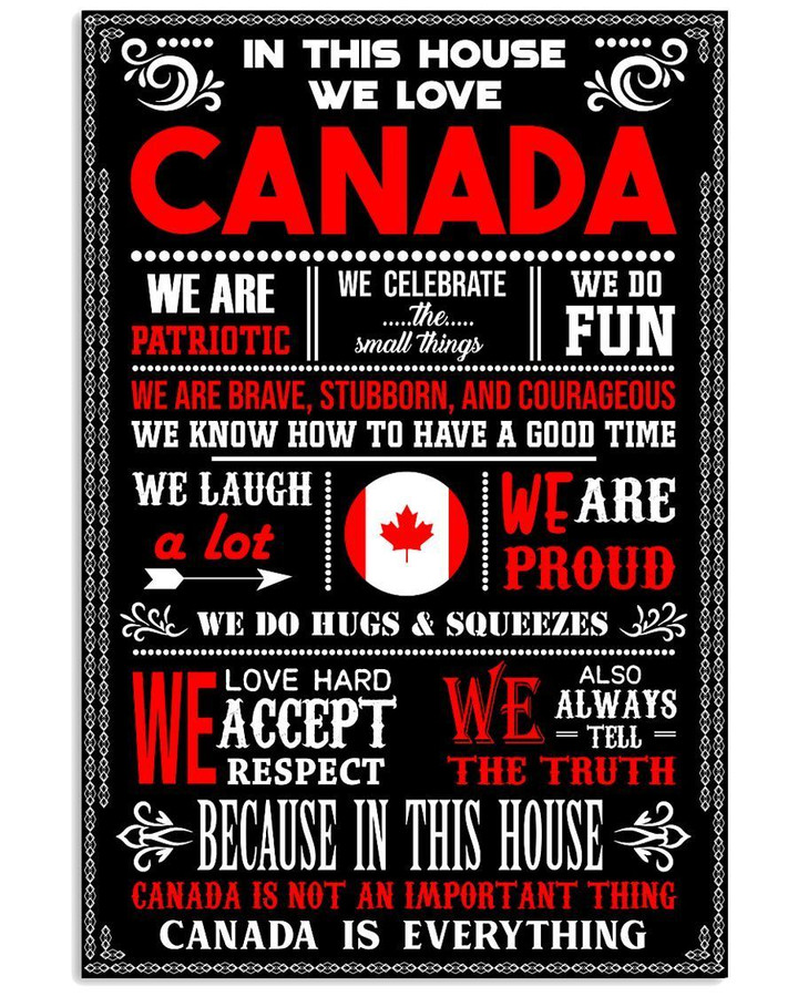 In This House We Love Canada Custom Design Personalized Nation Gifts Vertical Poster