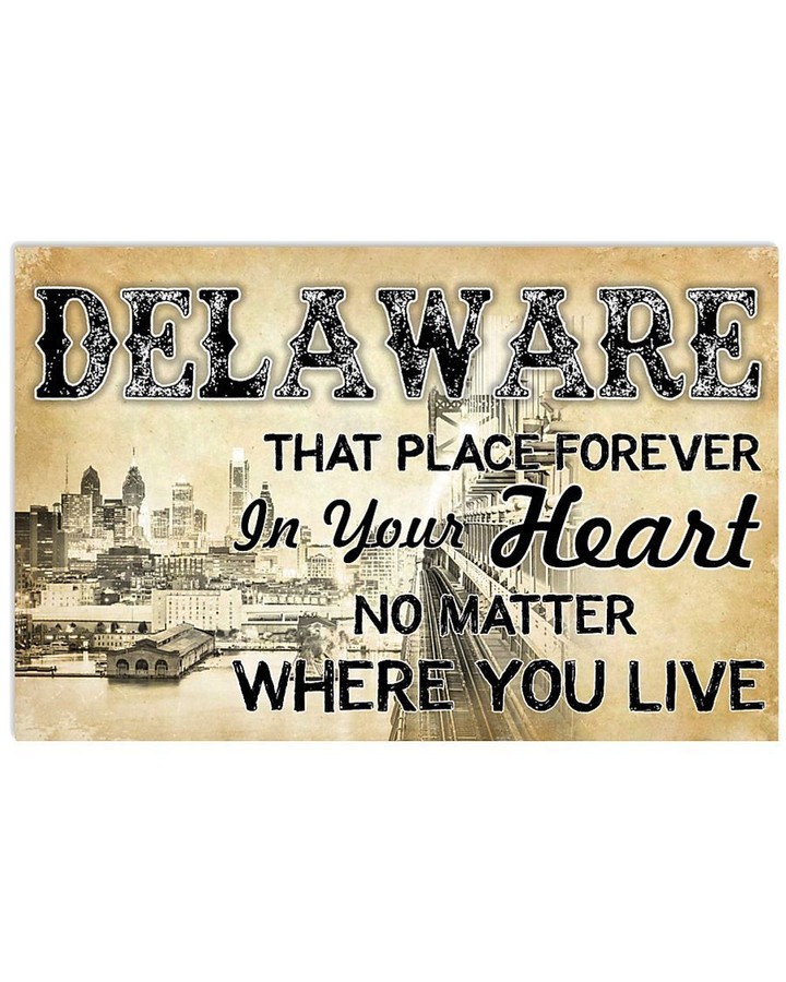 Delaware Place Forever In Your Heart Personalized Nation Gifts Horizontal Poster