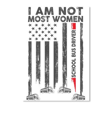 I Was Not Most Women School Bus Driver American Flag Trending Peel & Stick Poster