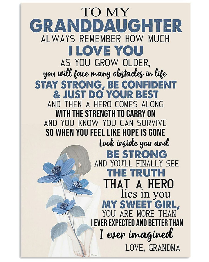 Always Remember How Much I Love You Lovely Message Gifts For Granddaughters Vertical Poster