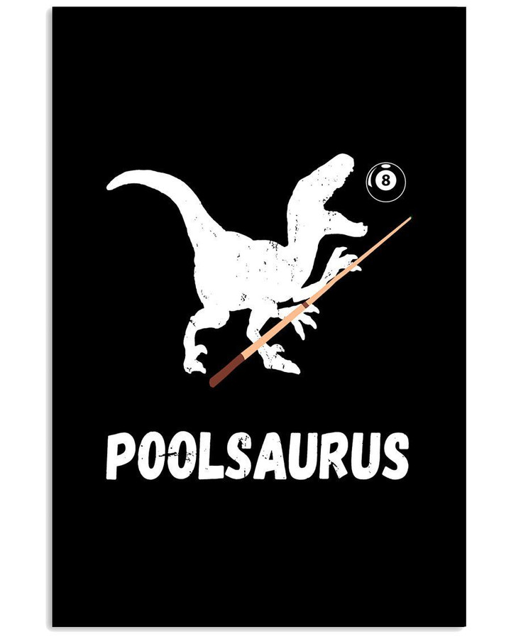 Pool Saurus Pool Billard Snooker Dinosaurs Gift For Friends Vertical Poster
