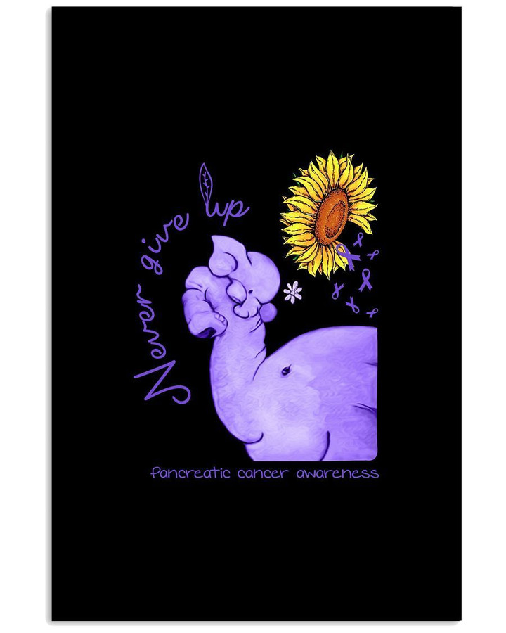 Pancreatic Cancer Never Give Up Vertical Poster