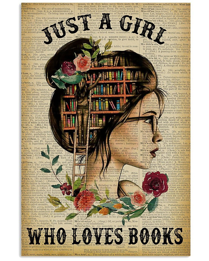Just A Girl Who Loves Book Special Custom Design For Book Lovers Vertical Poster
