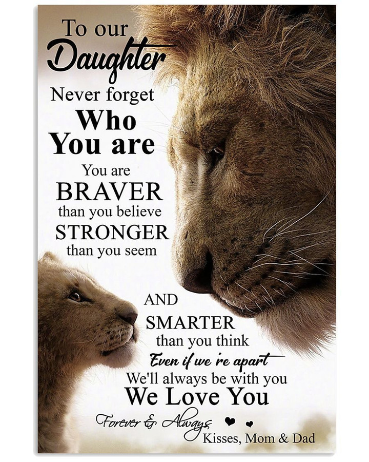 Never Forget Who You Are Lovely Message Gifts For Daughter Vertical Poster