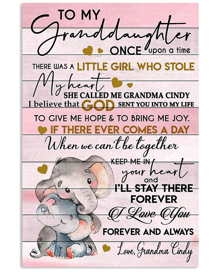 I Love You Forever And Always Quote Gift For Granddaughter From Grandma Cindy Vertical Poster