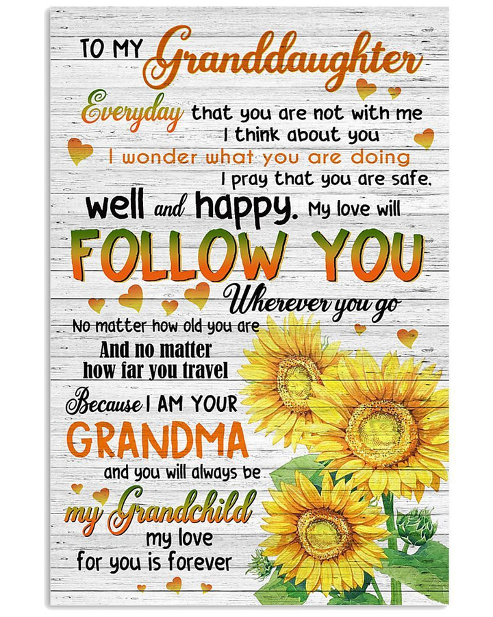 To My Granddaughter Everyday That You Are Not With Me Gifts Vertical Poster