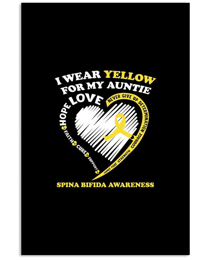I Wear Yellow For My Auntie Spina Bifida Awareness Vertical Poster