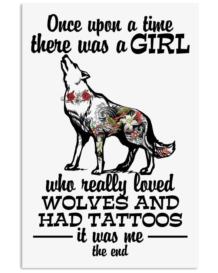 I'm A Girl Who Really Love Wolves And Had Tattoos Vertical Poster