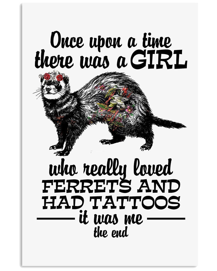 A Girl Really Loved Ferrets And Had Tattoos Custom Design Vertical Poster