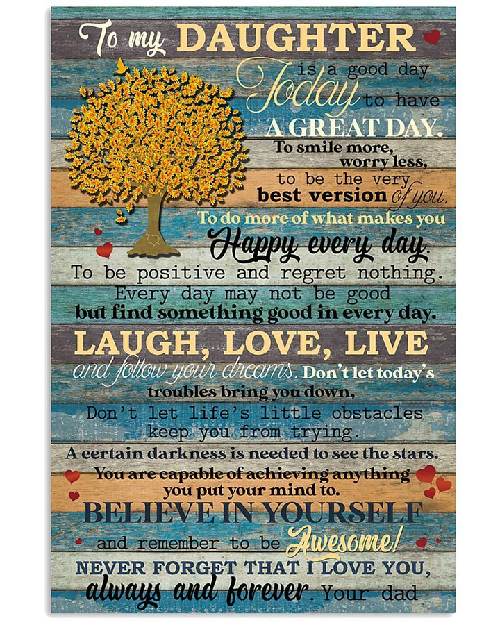 Never Forget That I Love You Love Message Gifts For Daughter From Dad Vertical Poster