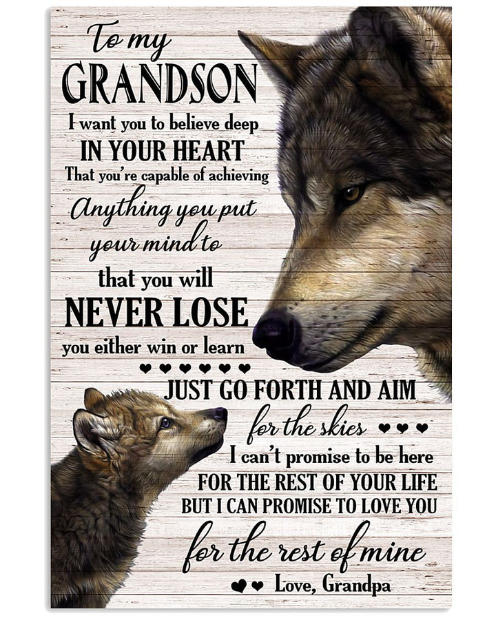To My Grandson I Can Promise To Love You For The Rest Of Mine Wolf Gifts From Grandpa Vertical Poster