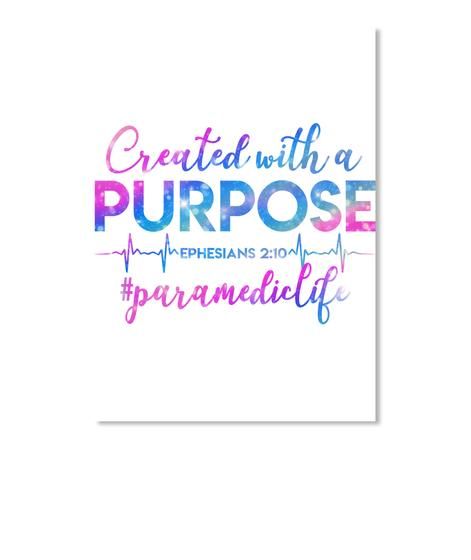 Created With A Purpose Paramedic Life Special Custom Design Peel & Stick Poster