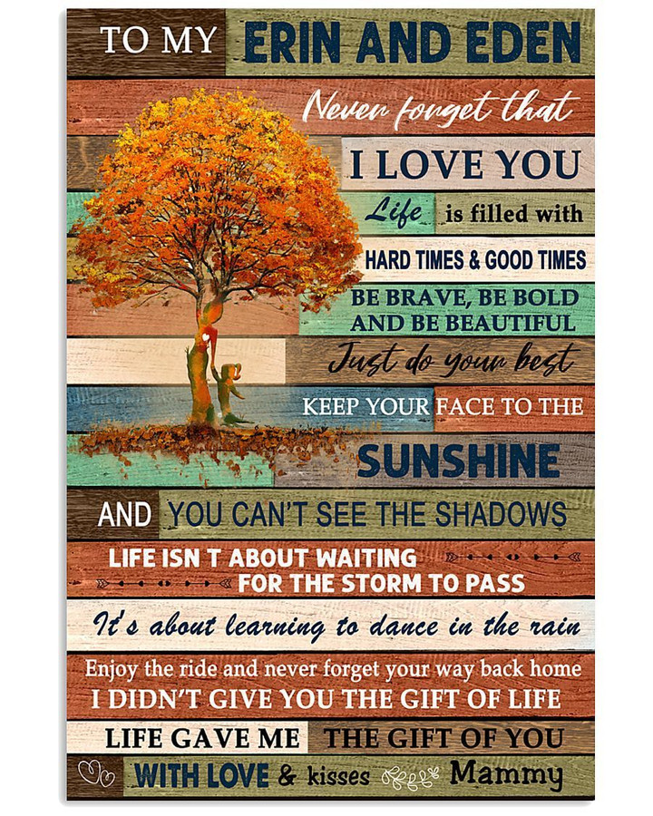Colorful Messages For Erin And Eden From Mammy With Love And Kisses Vertical Poster