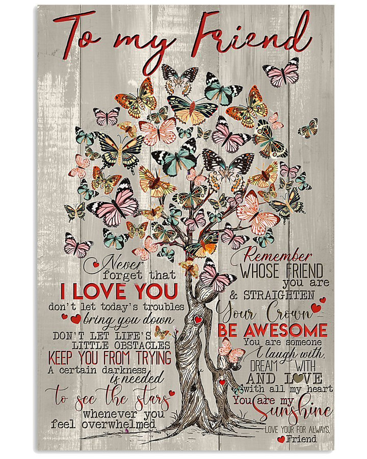 To My Friend Be Awesome You Are My Sunshine Custom Design Vertical Poster