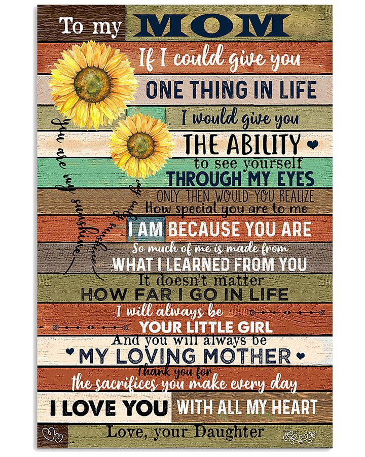 To My Mom I Love You With All My Heart Gifts From Daughter Vertical Poster