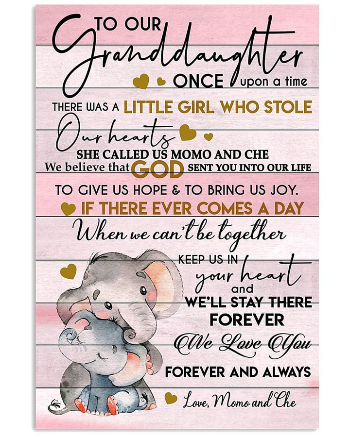 To Our Granddaughter Once Upon A Time There Was A Girl Gifts Vertical Poster