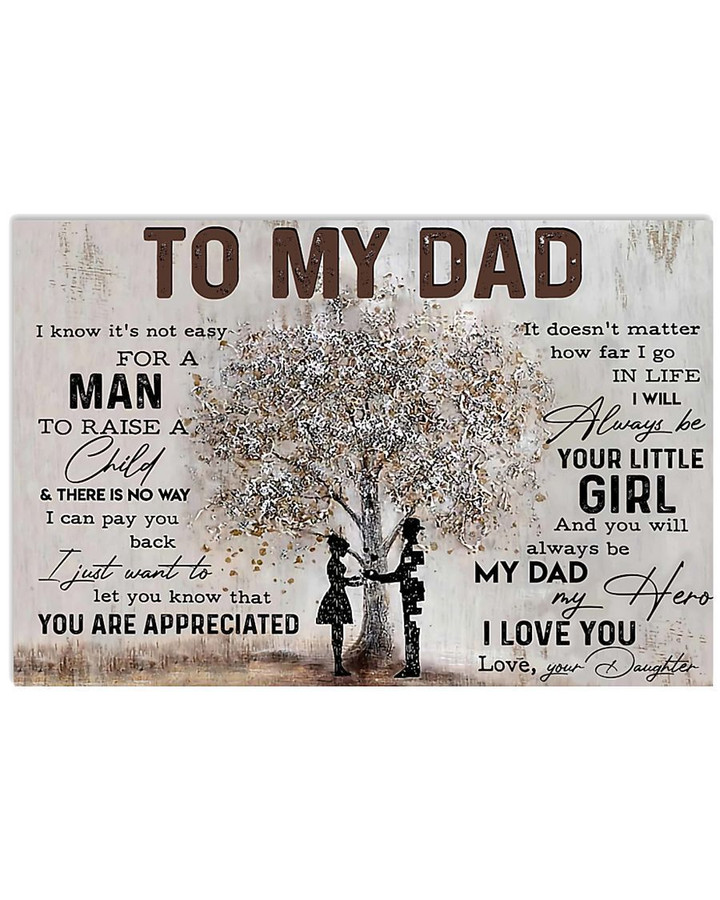 To My Dad You Are Appreciated I Love You Gift For Dad Horizontal Poster