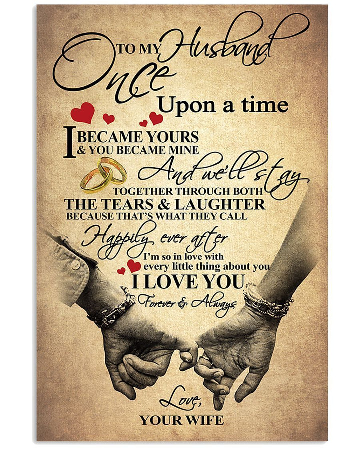 Wife Gift For Husband We'll Stay Together Through Both The Tears And Laugher Vertical Poster