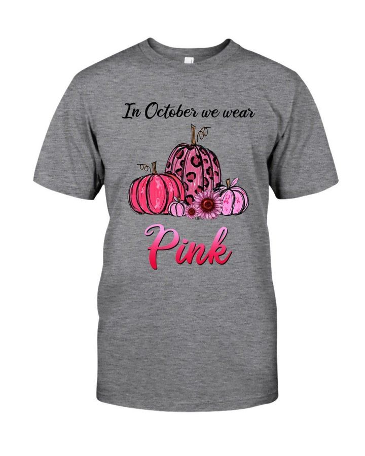 In October We Wear Pink Breast Cancer Awareness Guys Tee