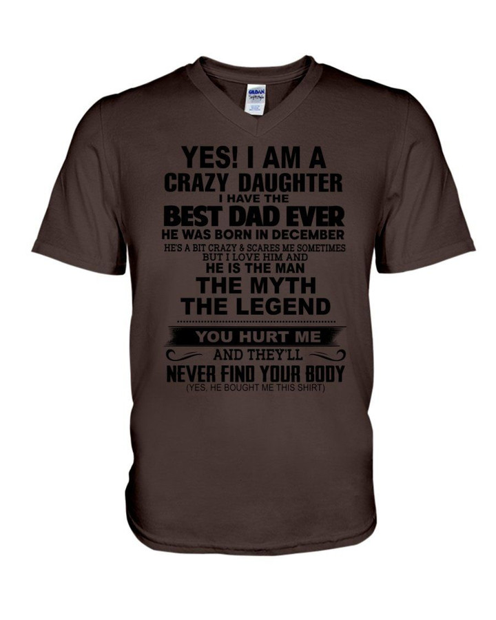 A Crazy Daughter Of The December Best Dad Ever Trending For Birthday Gift Guys V-Neck