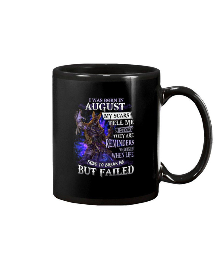 I Was Born In August My Scars Tell Me A Story Trending Mug
